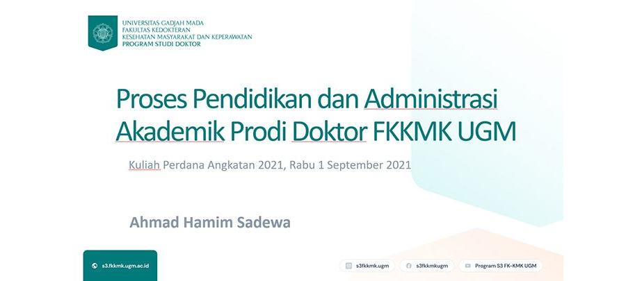 Proses Pendidikan dan Adminitrasi Akademik Prodi Doktor FKKMK UGM