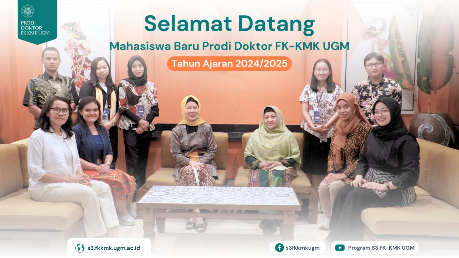 Selamat Datang Mahasiswa Baru Prodi Doktor FK-KMK UGM TA 2024/2025 ...